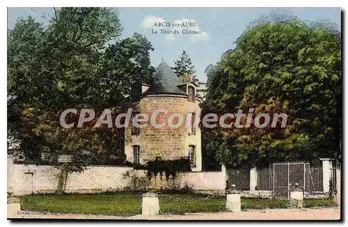 Cartes postales Arcis sur Aube La Tour du Chateau
