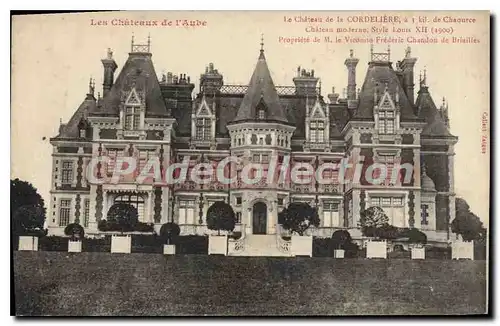 Cartes postales Les Chateaux de l'Aube Le Chateau de la Cordeliere