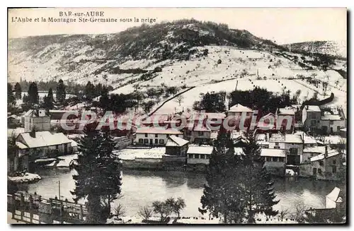 Cartes postales Bar sur Aube L'Aube et la Montagne Ste Germaine sous la neige