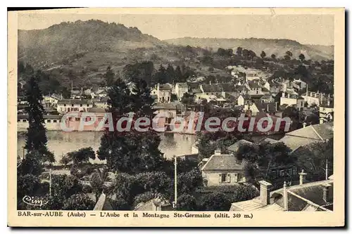 Cartes postales Bar sur Aube Aube L'Aube et la Montagne Ste Germaine