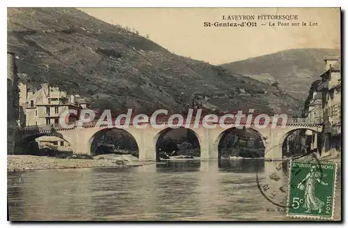 Cartes postales L'Aveyron Pittoresque St Geniez d'Olt Le Pont sur le Lot