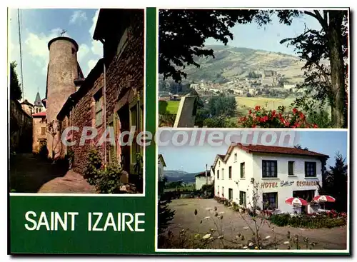 Cartes postales Saint Izaire Aveyron Ancienne bourgade fortifee Ruelle typique Vue generale L'hotel Belle Vue