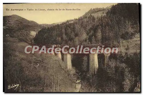 Cartes postales En Auvergne Viaduc du Lioran chemin de fer de Murat Aurillac