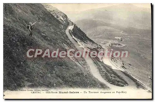 Ansichtskarte AK Cantal Route Murat Salers Un Tournant dangereux au Puy Mary