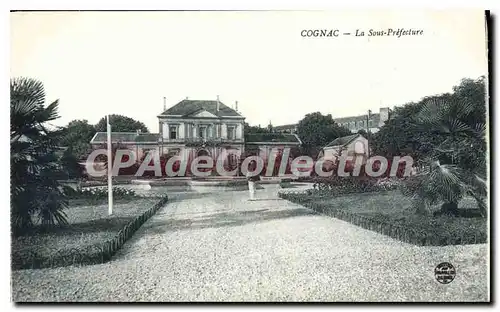 Cartes postales COGNAC sous-pr�fecture