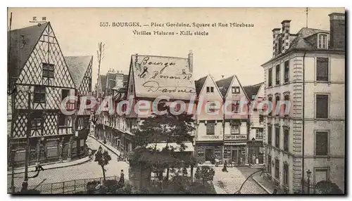 Cartes postales BOURGES place Gordaine Mirebeau