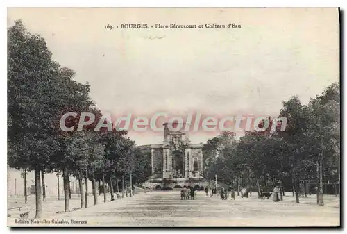 Cartes postales BOURGES place S�raucourt ch�teau d'eau