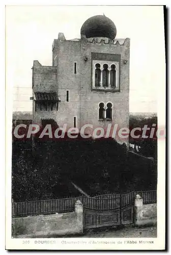 Cartes postales BOURGES observatoire d'Astronomie Abb� Moreux