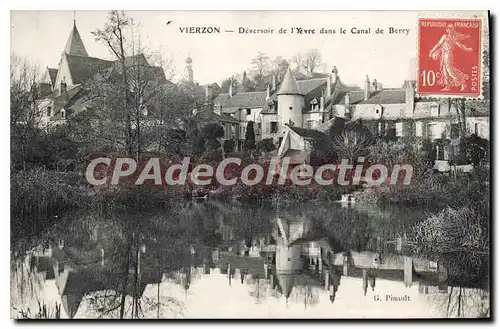 Cartes postales VIERZON d�versoir de l'Y�vre dans le canal de Berry