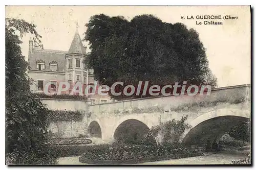 Cartes postales LA GUERCHE le ch�teau