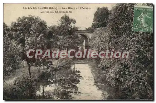 Cartes postales LA GUERCHE le Pont du chemin de fer