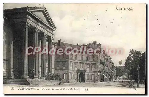Cartes postales PERIGUEUX palais de justice et route de Paris