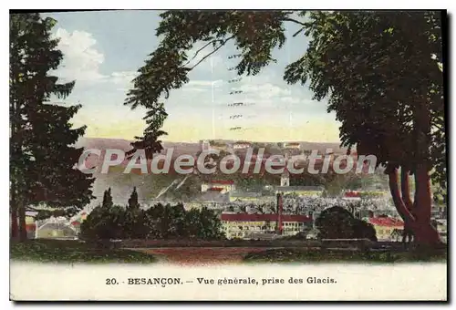 Cartes postales Besancon Vue Generale Prise Des Glacis