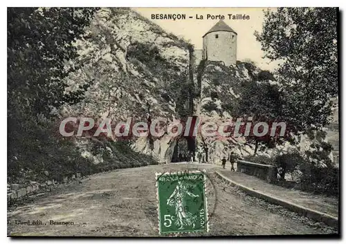 Cartes postales Besancon La Porte Taillee