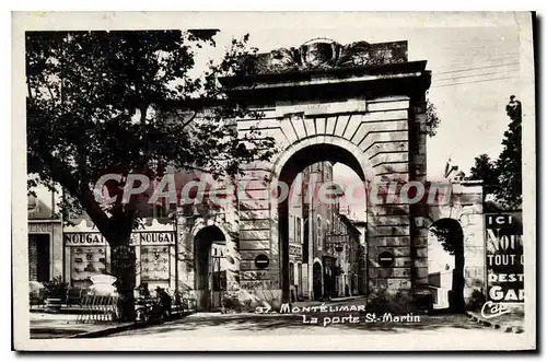 Cartes postales Montelimar La Porte St Martin