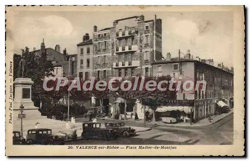 Cartes postales Valence Sur Rhone Place Madier De Montjau