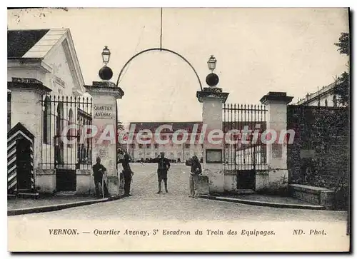 Cartes postales Vernon Quartier Avenay 3�me Escadron Du Train Des Equipages