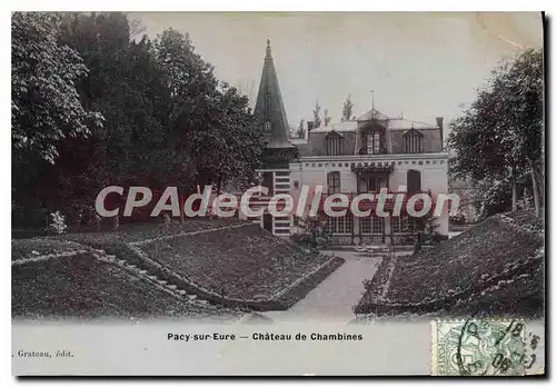 Cartes postales Pacy Sur Eure Chateau De Chambines