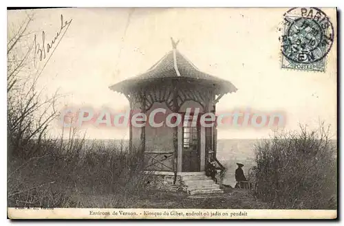 Cartes postales Vernon Kiosque Du Gibet Endroit Ou Jadis On Pendait