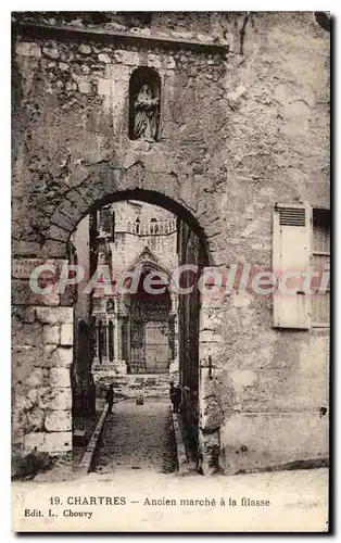 Cartes postales Chartres Ancien March� A La Filasse