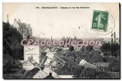 Cartes postales Chateaudun Chateau Et Rue Des Fouleries