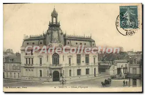 Cartes postales Dreux Caisse D'Epargne