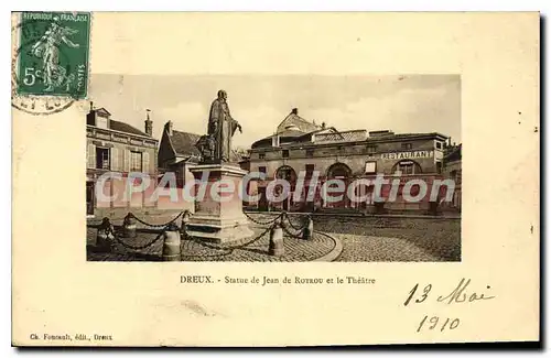 Cartes postales Dreux Statue De Jean De Rotrou Et Le Theatre