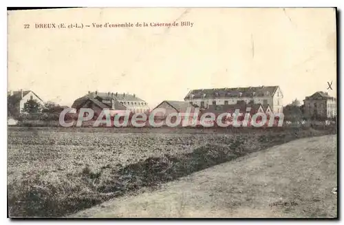 Cartes postales Dreux Vue D'Ensemble De La Caserne De Billy