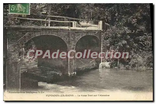 Ansichtskarte AK Fumades Les Bains Le Vieux Pont Sur I'Alauzene