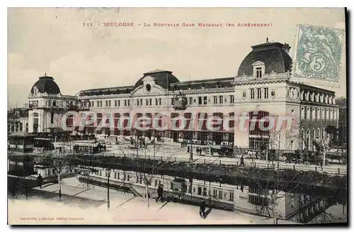 Cartes postales Toulouse La Nouvelle Gare Matabiau