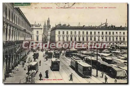 Cartes postales Toulouse Place du Capitole Pendant Le March� tramway