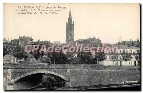 Cartes postales Toulouse Quai De Tounis avant la catastrophe