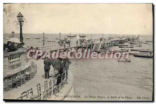 Cartes postales Arcachon La Place Thiere la Jetee et la Plage