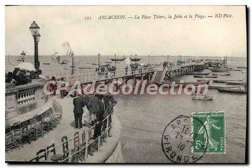 Cartes postales Arcachon La Place Thiers la Jetee et la Plage