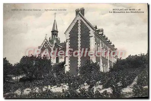 Cartes postales Soulac sur Mer Le Monastere des Benedictins