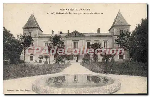 Cartes postales Saint Emilionnais Chateau de Terrien par Lussac de Libourne