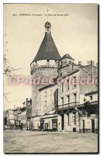 Cartes postales Libourne La Tour du Grand Port