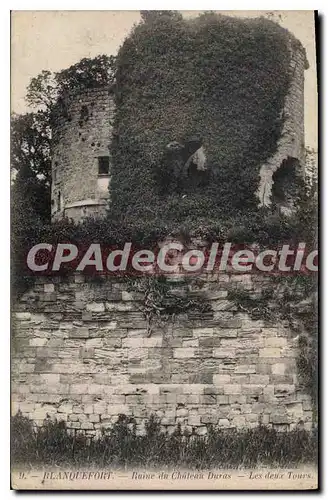 Ansichtskarte AK Blanquefort Ruine du Chateau Duras Les Deux Tours