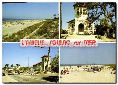 Cartes postales moderne L'Amelie Sur Mer Soulac La grande plage l'eglise la place et la plage