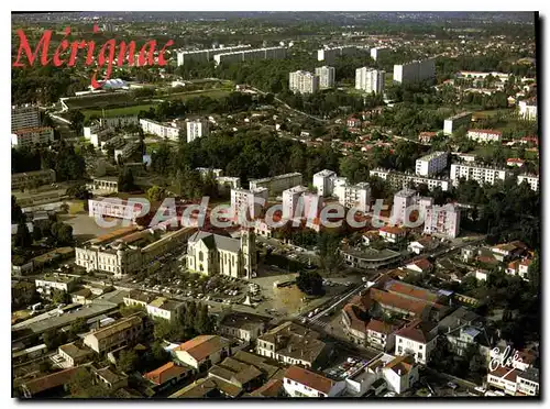 Cartes postales moderne Merignac Vue Generale Au Premier plan l'Eglise et la Place du General de Gaulle