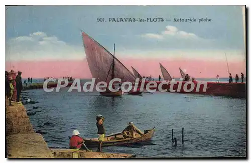 Ansichtskarte AK Palavas Les Flots Retour de Peche