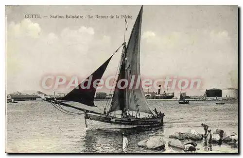 Cartes postales Cette SETE Station Balneaire Le Retour De La P�che