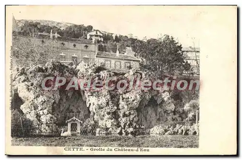 Cartes postales Cette Grotte Du Chateau D'Eau