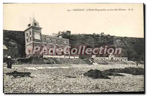 Ansichtskarte AK Cancale L'Hotel Duguesclin Au Bas Des Falaises