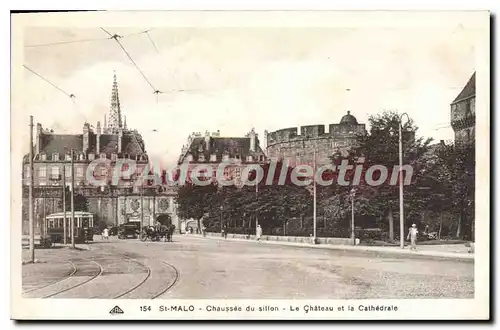 Cartes postales Saint Malo Chaussee Du Sillon Le Chateau Et La Cathedrale