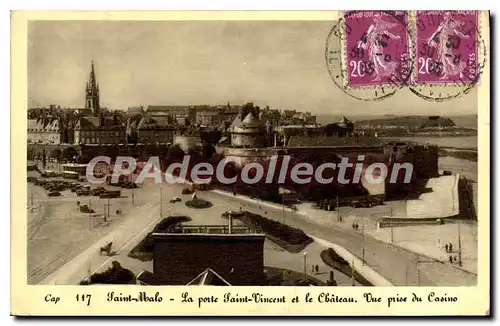 Cartes postales Saint Malo Le Porte Saint Vincent Et Le Chateau Vue Prise Du Casino