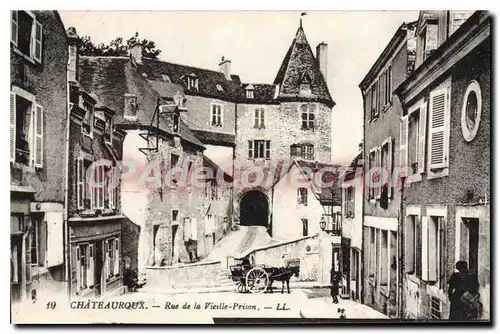Cartes postales CHATEAUROUX Rue De La Vieille Prison