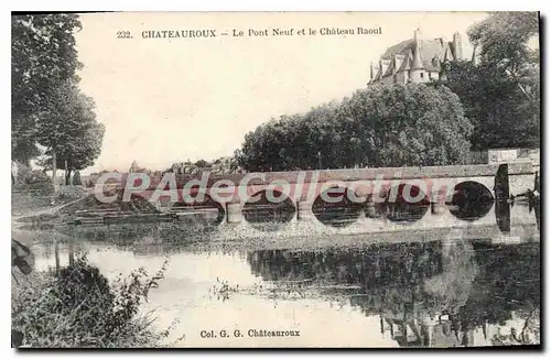 Ansichtskarte AK CHATEAUROUX Le Pont Neuf Et Le Chateau Raoul