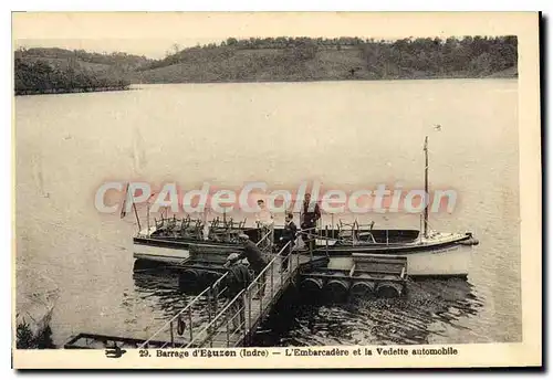 Ansichtskarte AK Barrage D'Eguzon L'Embarcadere Et La Vedette Automobile