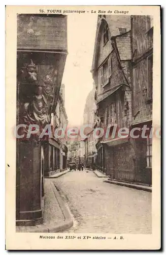 Cartes postales Tours Pittoresque La Rue Du Change